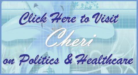 Cheri on Politics and Healthcare